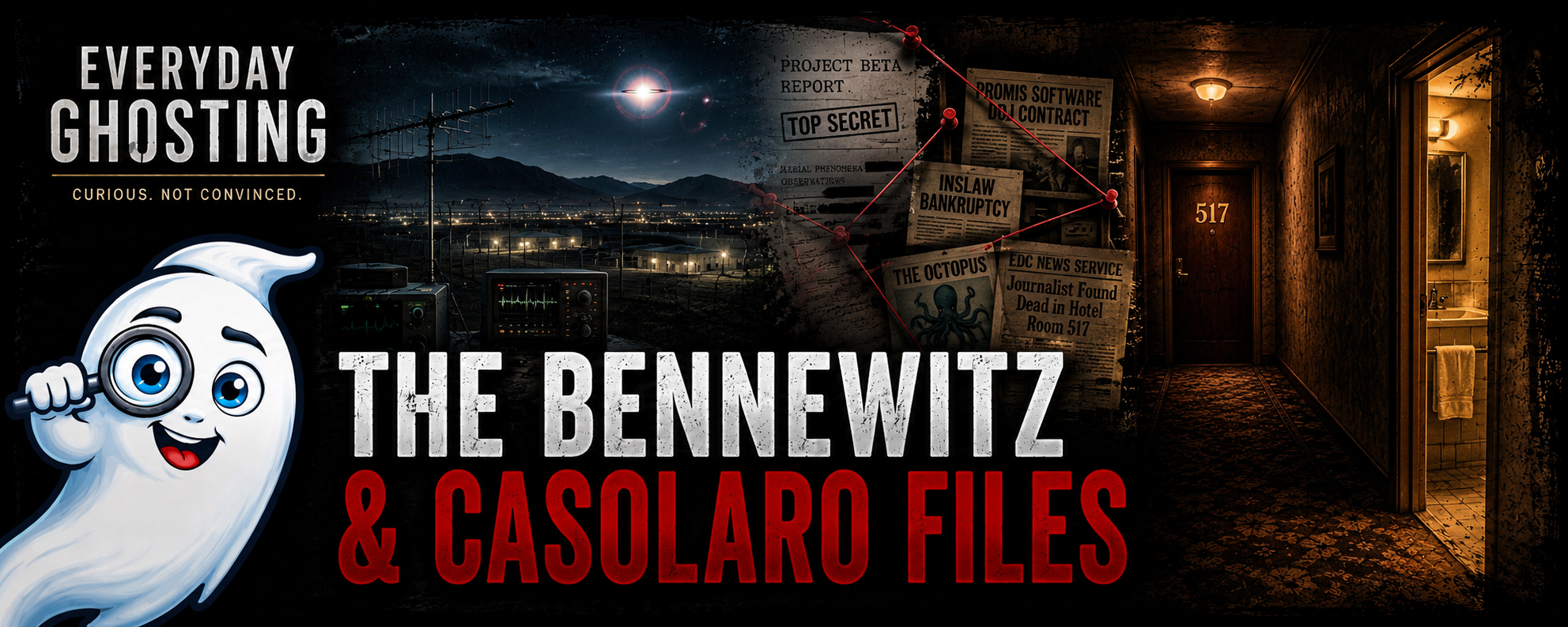 Episode 103: The Bennewitz & Casolaro Files thumbnail
